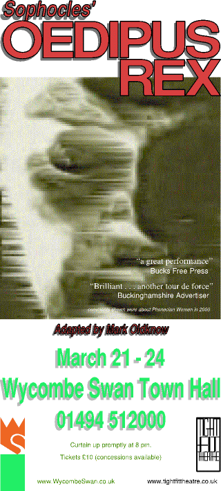 Oedipus Rex, adapted by Mark Oldknow